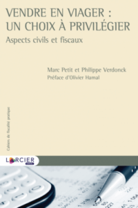 Vendre en viager : un choix à privilégier - Marc Petit, Philippe Verdonck